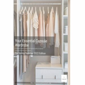 Capsule Wardrobe Essentials Spring / Summer 2022